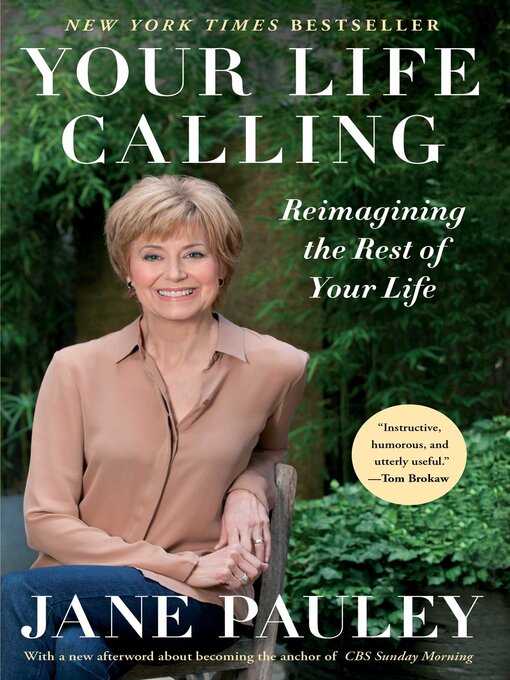 Title details for Your Life Calling by Jane Pauley - Available